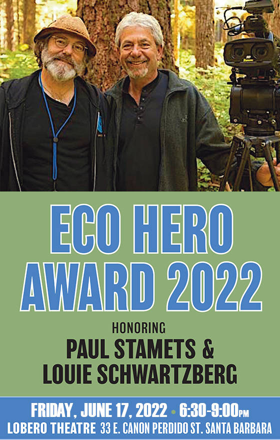 2nd Annual Eco Hero Award honoring Paul Stamets & Louie Schwartzberg